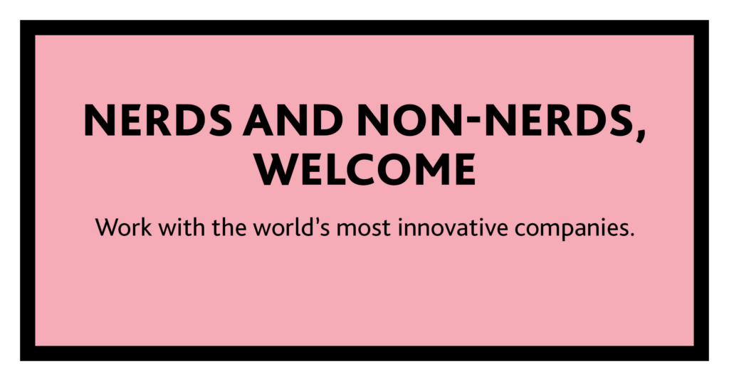 Trainee programme campaign graphic with message "Nerds and non-nerds, welcome"